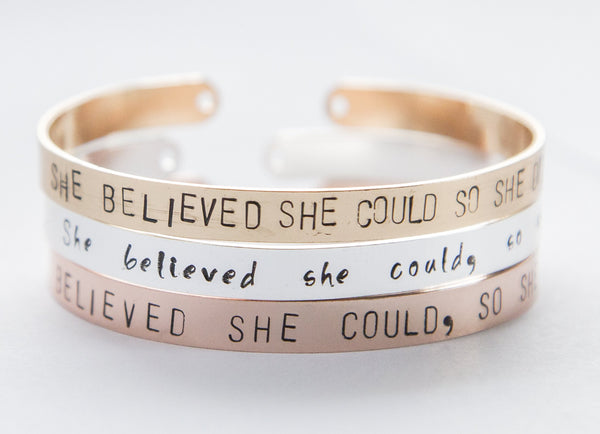 She Believed She Could so She Did bracelet, hand stamped cuff